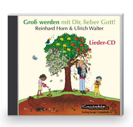 Ulrich Walter: Groß werden mit Dir, lieber Gott!, CD