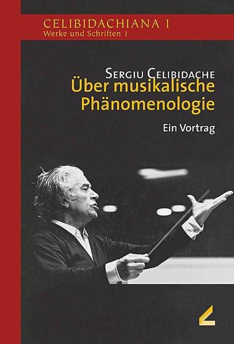 Sergiu Celibidache: Über musikalische Phänomenologie, Buch