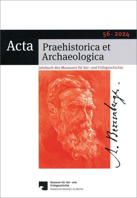 Acta Praehistorica et Archaeologica / Acta Praehistorica et Archaeologica 56, 2024, Buch