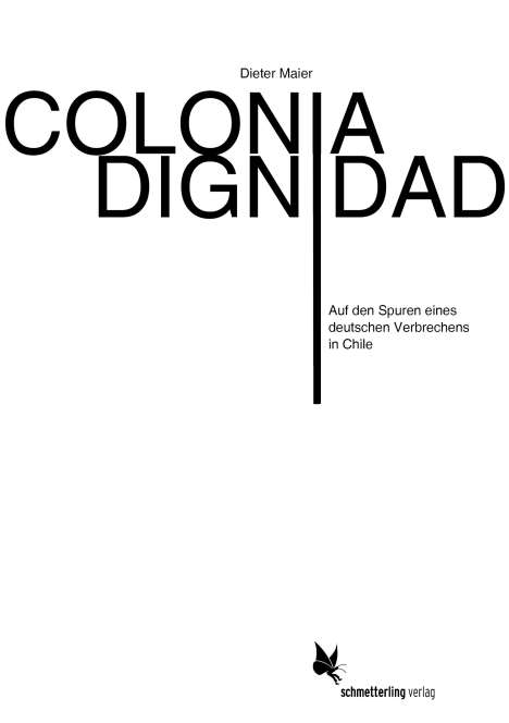 Dieter Maier: Colonia Dignidad, Buch