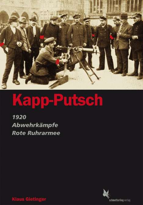 Klaus Gietinger: Kapp-Putsch, Buch