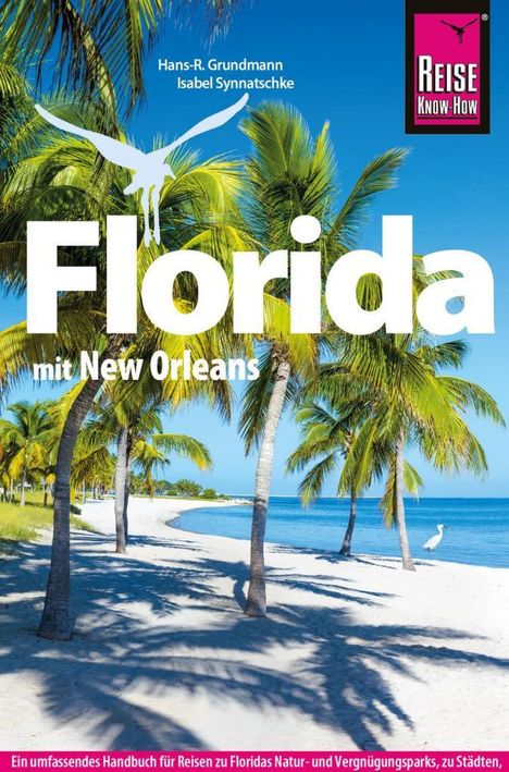 Hans-R. Grundmann: Reise Know-How Reiseführer Florida, Buch