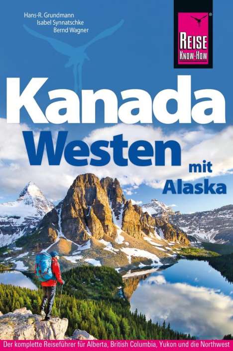 Isabel Synnatschke: Reise Know-How Reiseführer Kanada Westen mit Alaska, Buch