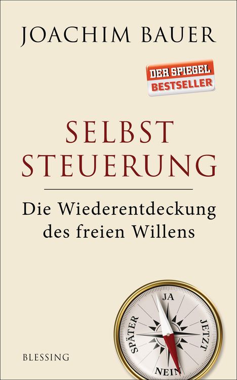 Joachim Bauer: Selbststeuerung, Buch