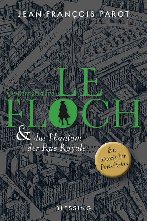 Jean-François Parot: Commissaire Le Floch und das Phantom der Rue Royale, Buch