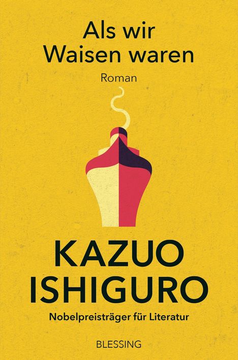 Kazuo Ishiguro: Als wir Waisen waren, Buch