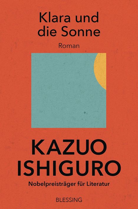 Kazuo Ishiguro: Klara und die Sonne, Buch