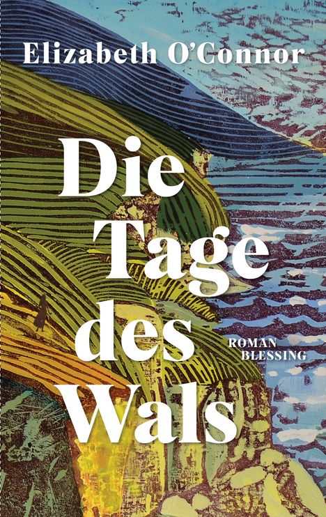 Elizabeth O'Connor: Die Tage des Wals, Buch