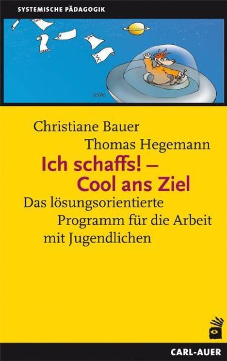 Christiane Bauer: Ich schaffs! - Cool ans Ziel, Buch