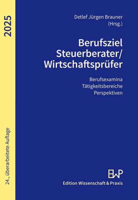 Berufsziel Steuerberater-Wirtschaftsprüfer 2025, Buch