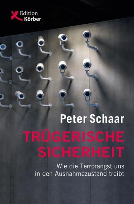 Peter Schaar: Trügerische Sicherheit, Buch