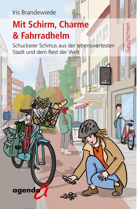 Iris Brandewiede: Brandewiede, I: Mit Schirm, Charme &amp; Fahrradhelm, Buch