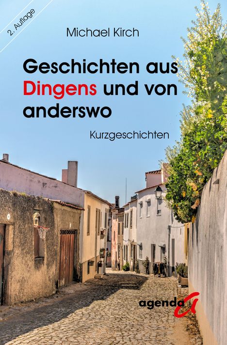 Michael Kirch: Kirch, M: Geschichten aus Dingens und von anderswo, Buch