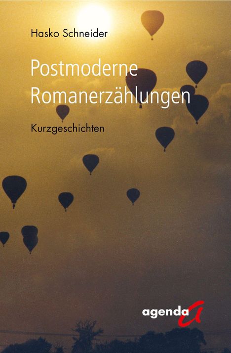 Hasko Schneider: Schneider, H: Postmoderne Romanerzählungen, Buch