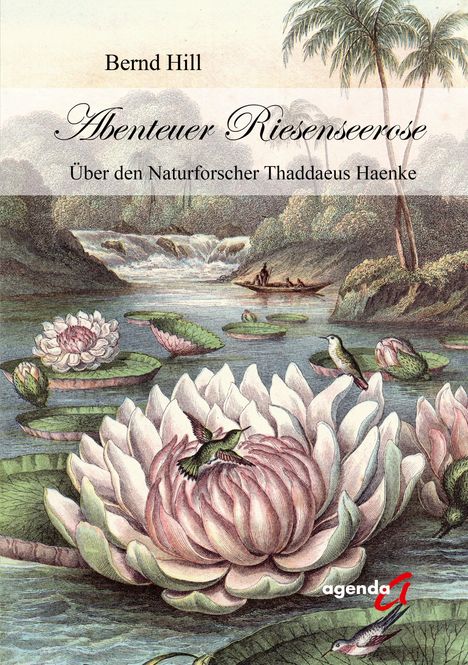 Bernd Hill: Abenteuer Riesenseerose, Buch