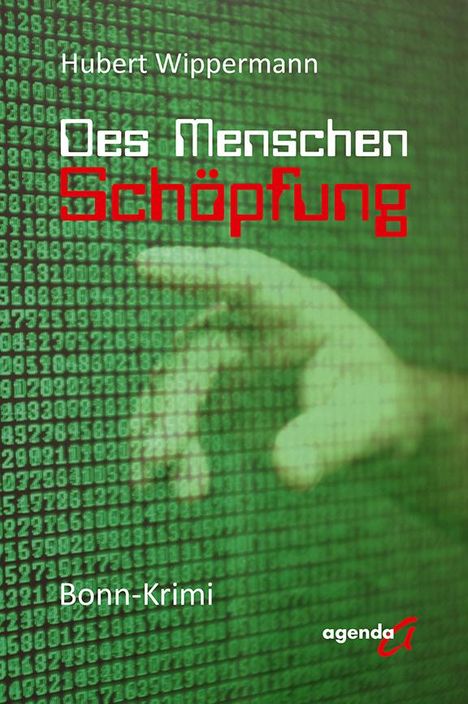 Hubert Wippermann: Des Menschen Schöpfung, Buch