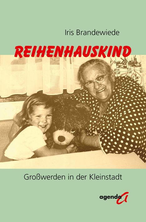 Iris Brandewiede: Reihenhauskind, Buch