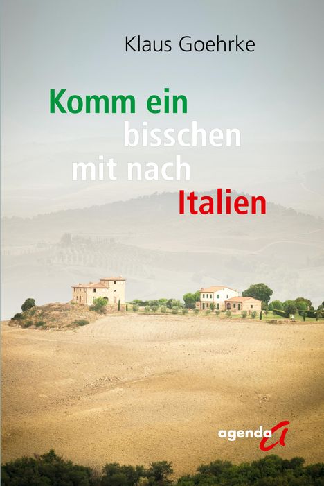 Klaus Goerhke: Komm ein bisschen mit nach Italien, Buch