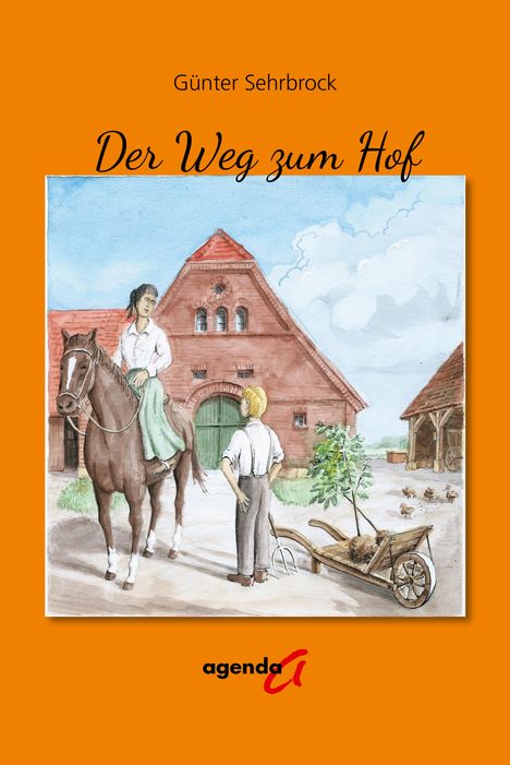 Günter Sehrbrock: Der Weg zum Hof, Buch