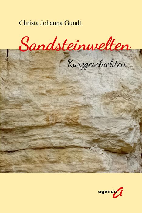 Christa Johanna Gundt: Sandsteinwelten, Buch