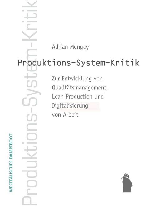 Adrian Mengay: Produktions-System-Kkritik, Buch