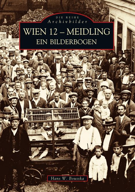 Hans Werner Bousska: Wien 12 - Meidling, Buch