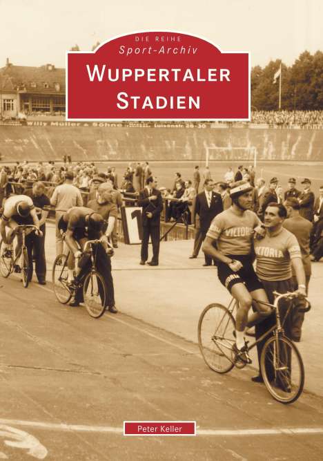 Peter Keller: Wuppertaler Stadien, Buch
