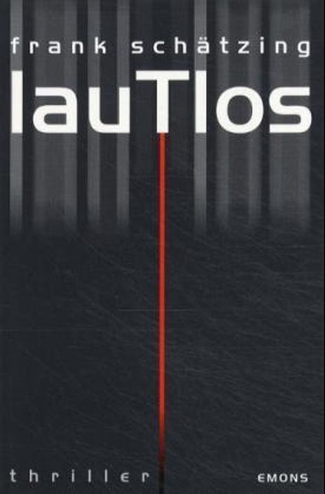 Frank Schätzing: Lautlos, Buch