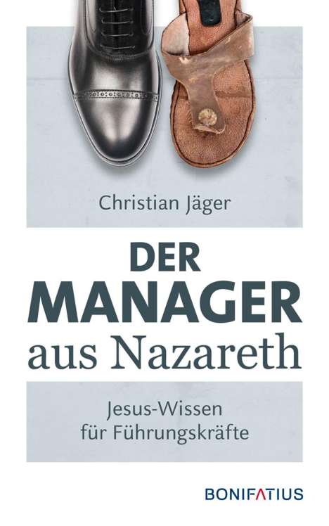 Christian Jäger: Der Manager aus Nazareth, Buch