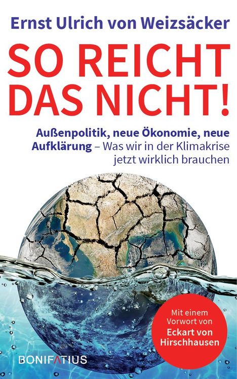 Ernst Ulrich von Weizsäcker: So reicht das nicht, Buch