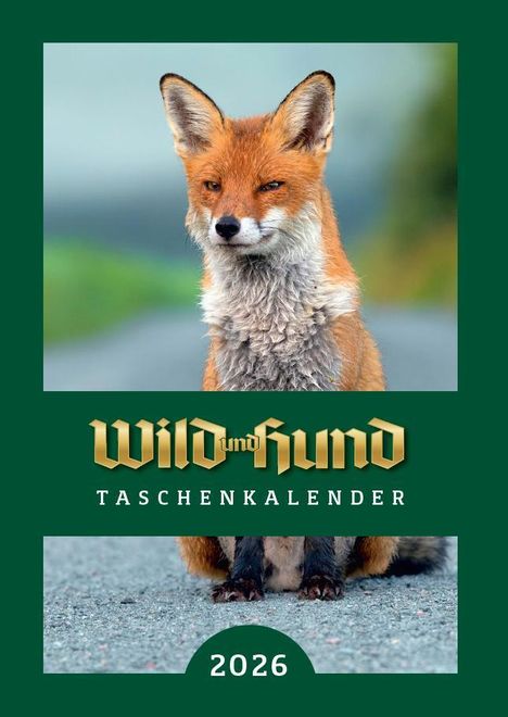 Taschenkalender WILD UND HUND 2026, Kalender