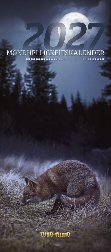 Text: "2027 MONDHELLIGKEITSKALENDER". Ein Fuchs kriecht aufmerksam durch hohes Gras bei Vollmond, umgeben von Bäumen.