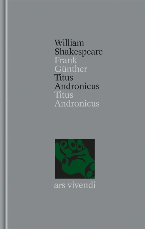 William Shakespeare: Titus Andronicus, Buch
