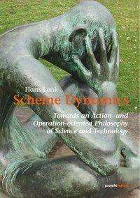 Hans Lenk: Lenk, H: Scheme Dynamics, Buch