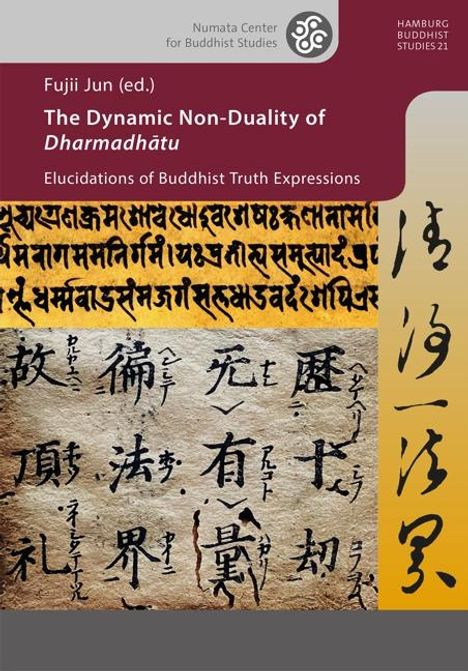 The Dynamic Non-Duality of Dharmadhatu, Buch