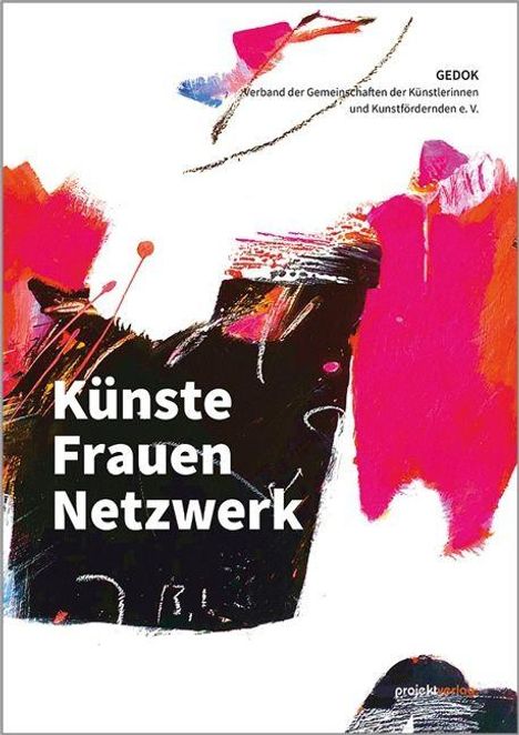 Text: "Künste Frauen Netzwerk", "GEDOK Verband der Gemeinschaften der Künstlerinnen und Kunstfördernden e. V." Abstrakte, bunte Kunst.