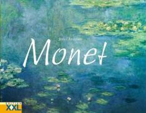 Claude Monet: Anderson, J: Monet, Buch