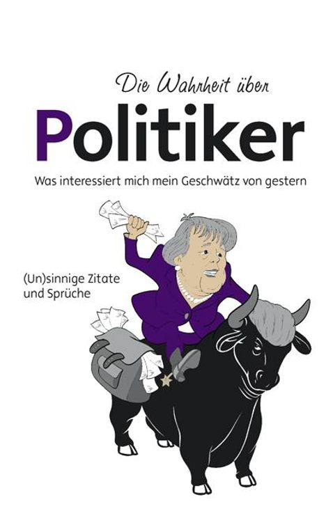 Die Wahrheit über Politiker, Buch