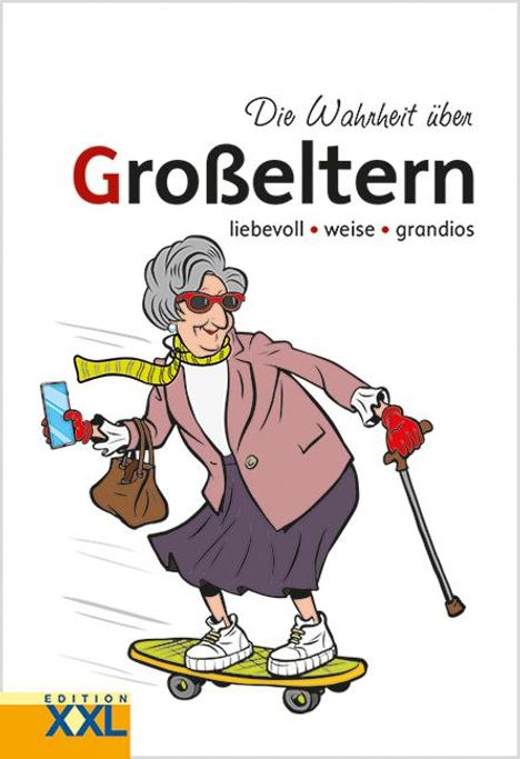 Die Wahrheit über Großeltern, Buch