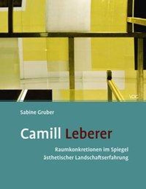 Sabine Gruber: Gruber, S: Camill Leberer, Buch