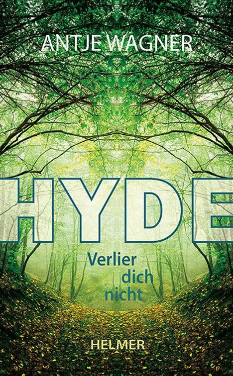 Antje Wagner: Hyde, Buch