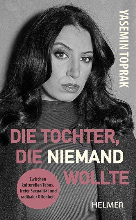 "DIE TOCHTER, DIE NIEMAND WOLLTE" in kräftigem Rosa und Weiß. Schwarz-weiß Foto Frau mit langen Haaren.