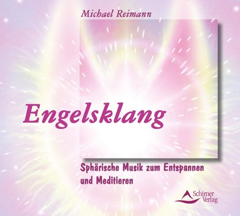 Michael Reimann: Engelsklang. CD, CD