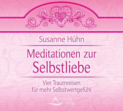 Susanne Hühn: Meditationen zur Selbstliebe, CD