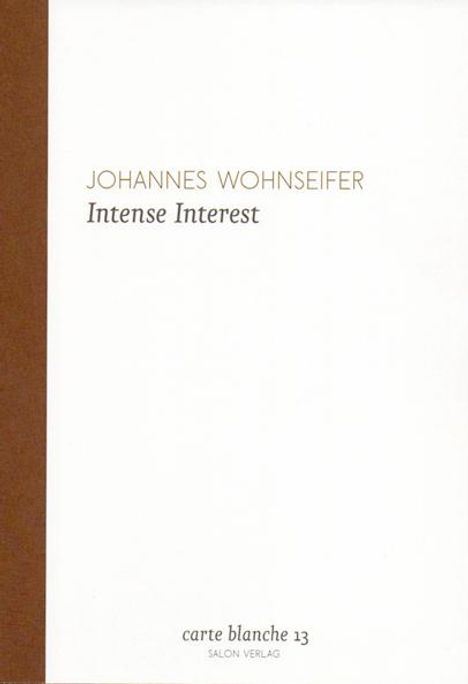 Johannes Wohnseifer: Intense Interest, Buch