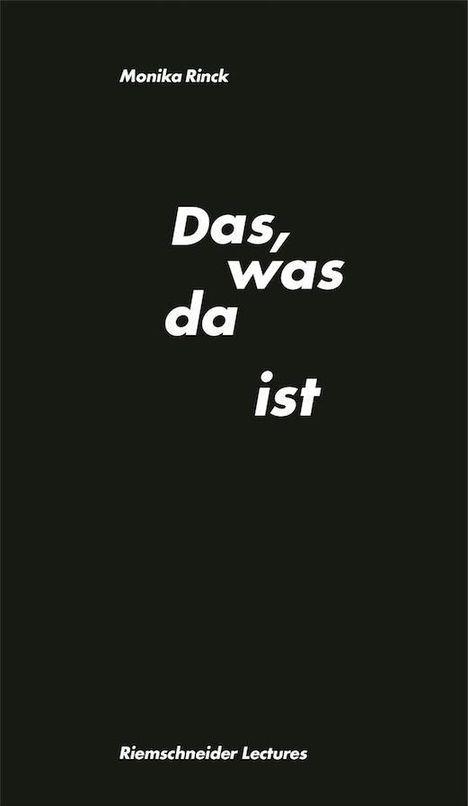 Monika Rinck: Das, was da ist: Zufall als Verfahren, Buch