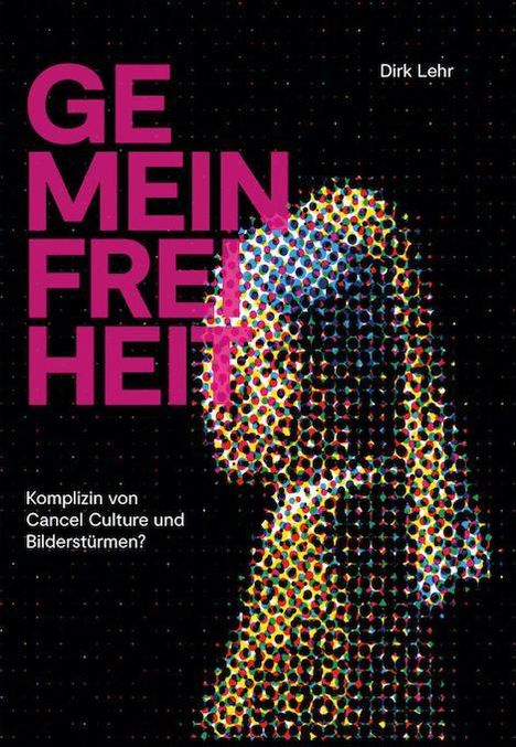 Dirk Lehr: Gemeinfreiheit, Buch