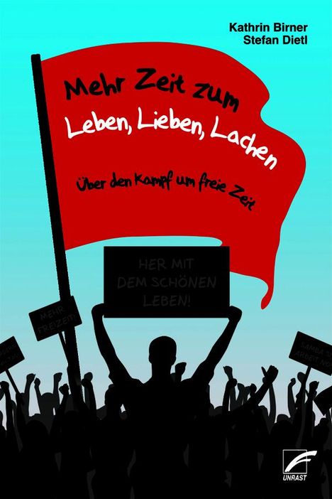Kathrin Birner: Mehr Zeit zum Leben, Lieben, Lachen, Buch