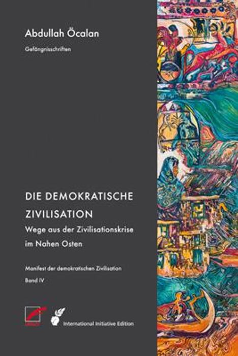 Abdullah Öcalan: Manifest der demokratischen Zivilisation - Bd. IV, Buch