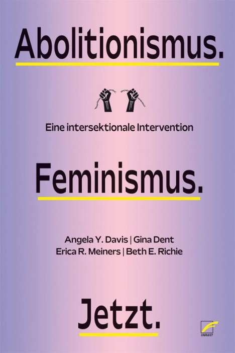 Angela Y. Davis: Abolitionismus. Feminismus. Jetzt., Buch